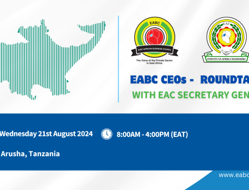 EABC CEOs-EAC Secretary General Round Table – 21 August 2024, Arusha, Tanzania