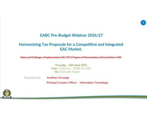 EAC Presentation – Status and Challenges of Implementation EAC CET & Progress of Harmonization of Excise Duties in EAC 2026