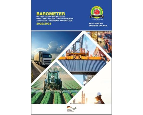 EABC Barometer on Business and Investment in the EAC & Outlook 2022/23